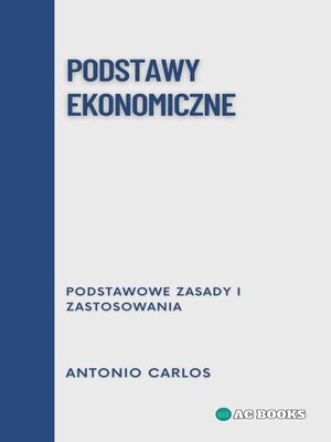 cover image of Podstawy Ekonomiczne